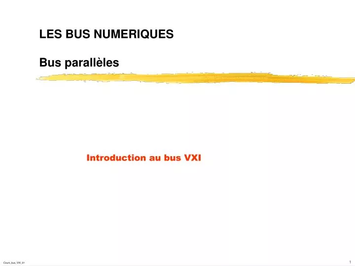 les bus numeriques bus parall les
