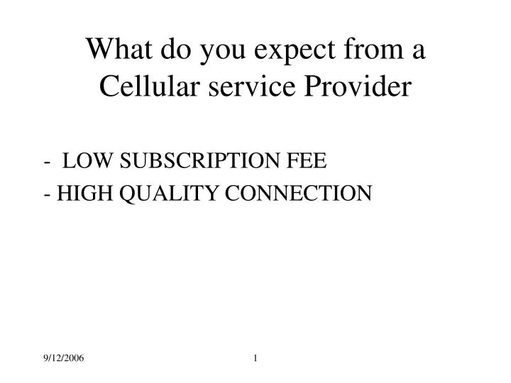 what do you expect from a cellular service provider