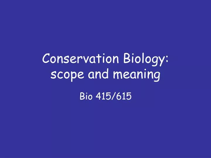 conservation biology scope and meaning
