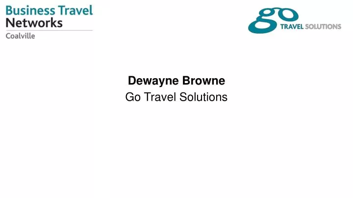 dewayne browne go travel solutions