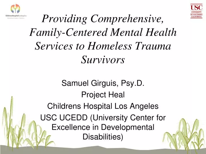 providing comprehensive family centered mental health services to homeless trauma survivors