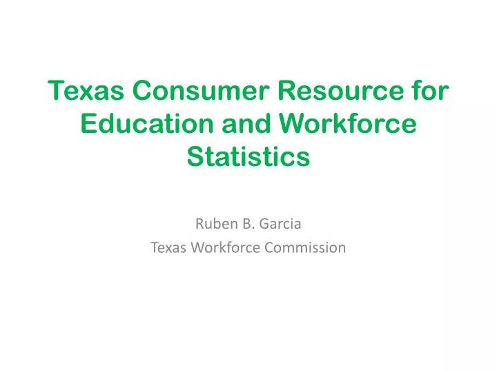 texas consumer resource for education and workforce statistics