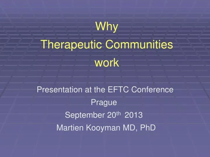 why therapeutic communities work