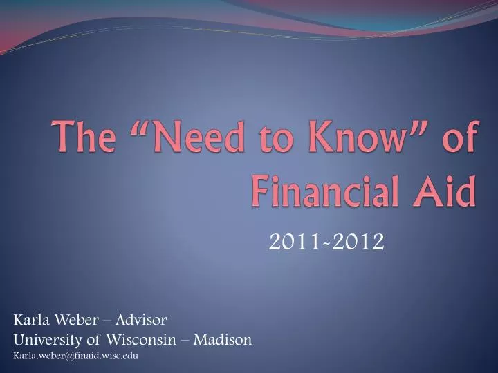 the need to know of financial aid