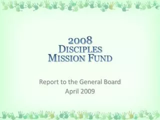 2008 Disciples Mission Fund