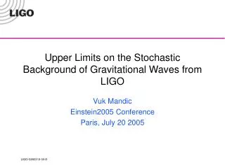 Upper Limits on the Stochastic Background of Gravitational Waves from LIGO