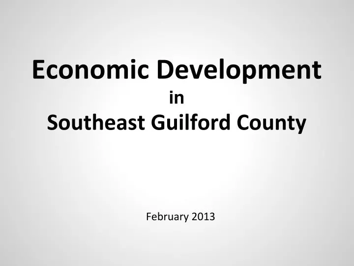 economic development in southeast guilford county