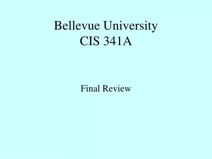 bellevue university cis 341a