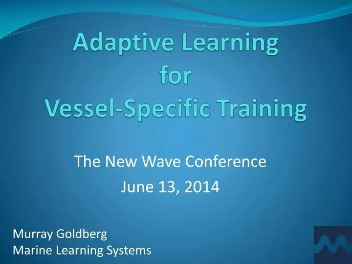 adaptive learning for vessel specific training