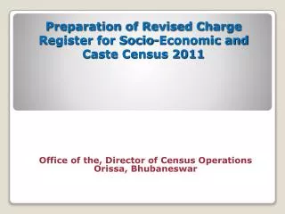 Preparation of Revised Charge Register for Socio-Economic and Caste Census 2011
