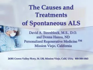 The Causes and Treatments of Spontaneous ALS