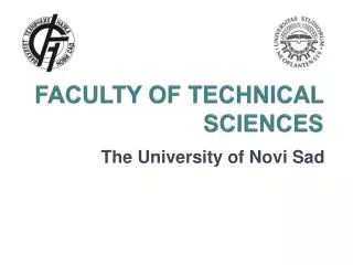 FACULTY OF TECHNICAL SCIENCES