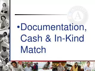 Documentation, Cash &amp; In-Kind Match