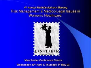 Manchester Conference Centre. Wednesday 30 th April &amp; Thursday 1 st May 03.