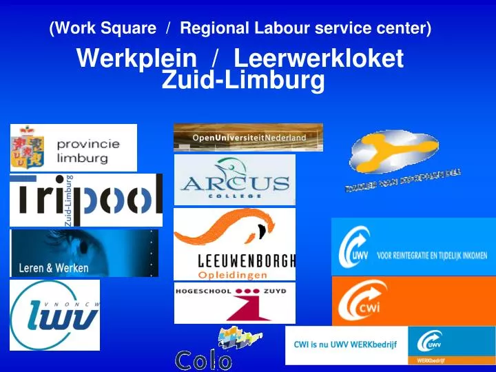 work square regional labour service center werkplein leerwerkloket zuid limburg