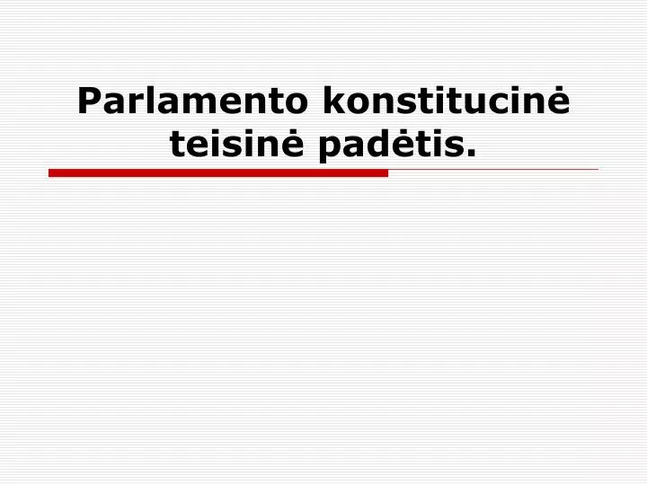 parlamento konstitucin teisin pad tis