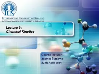 Lecture 9 : Chemical Kinetics