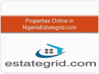 Properties Online in NigeriaEstategrid.com