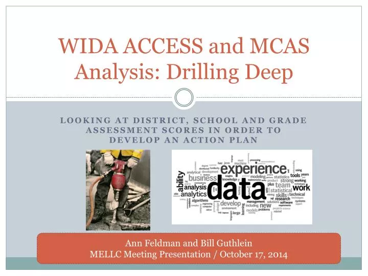 wida access and mcas analysis drilling deep