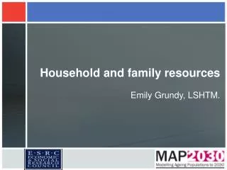 Household and family resources