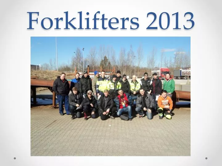 forklifters 2013