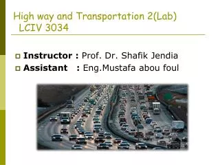 High way and Transportation 2(Lab) LCIV 3034