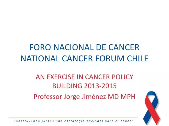 foro nacional de cancer national cancer forum chile