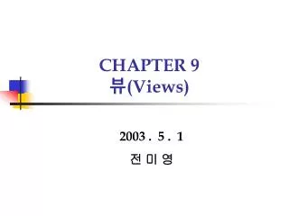 chapter 9 views