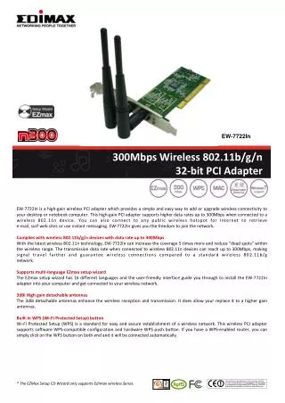 300Mbps Wireless 802.11b/g/n 32-bit PCI Adapter