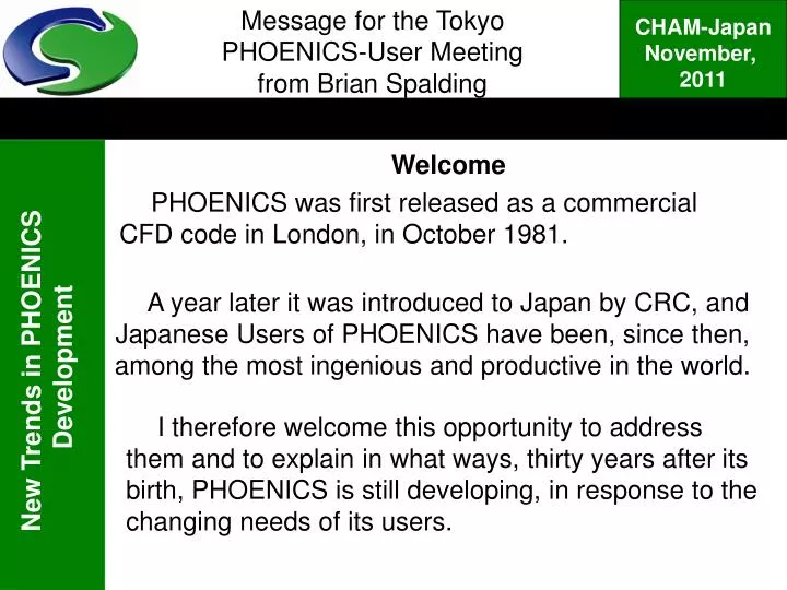 message for the tokyo phoenics user meeting from brian spalding