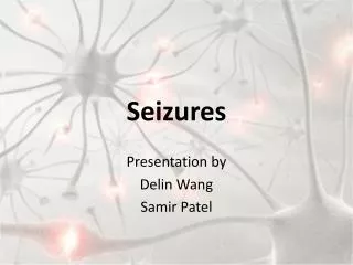 Seizures