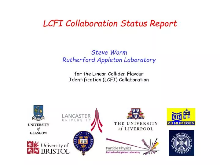 lcfi collaboration status report