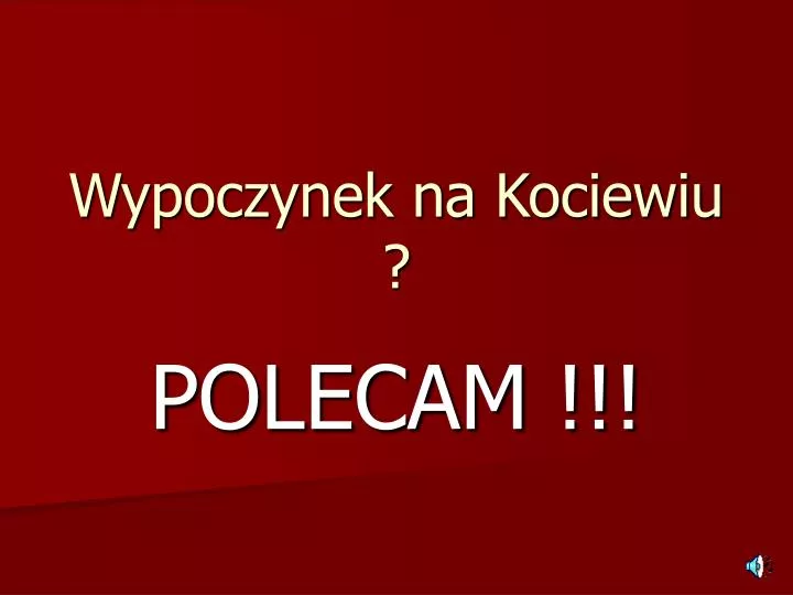 wypoczynek na kociewiu