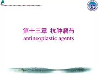 antineoplastic agents