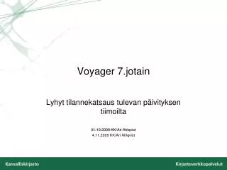 voyager 7 jotain
