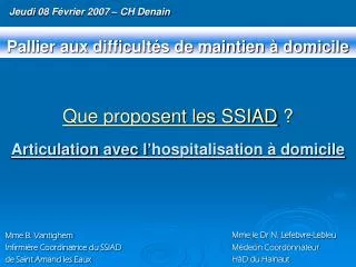 que proposent les ssiad articulation avec l hospitalisation domicile