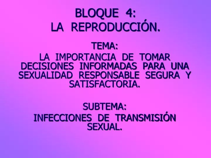 bloque 4 la reproducci n