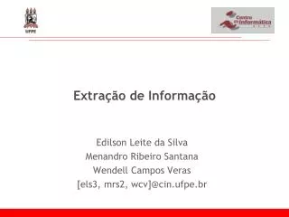 edilson leite da silva menandro ribeiro santana wendell campos veras els3 mrs2 wcv @cin ufpe br