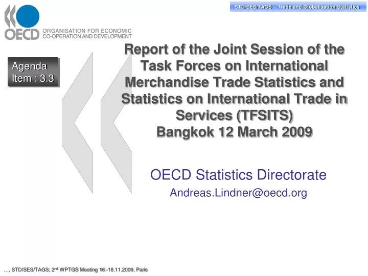 oecd statistics directorate andreas lindner@oecd org