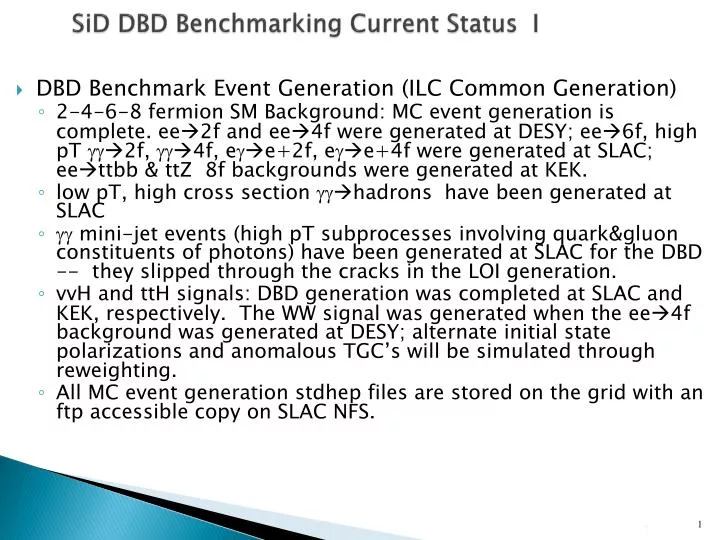 sid dbd benchmarking current status i