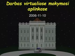 darbas virtualiose mokymosi aplinkose