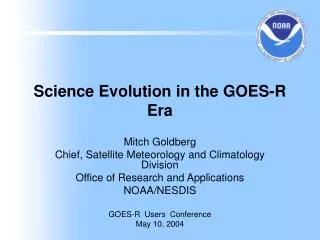 Science Evolution in the GOES-R Era