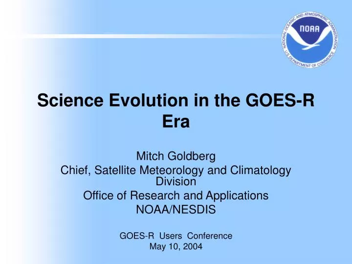 science evolution in the goes r era
