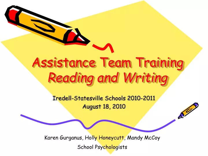 assistance team training reading and writing