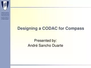 Designing a CODAC for Compass