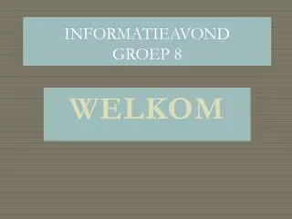 informatieavond groep 8