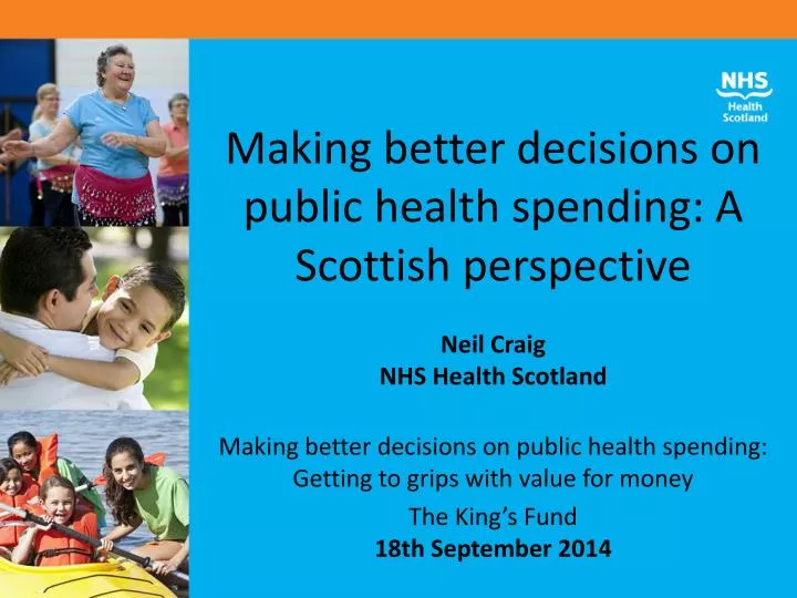 making better decisions on public health spending a scottish perspective