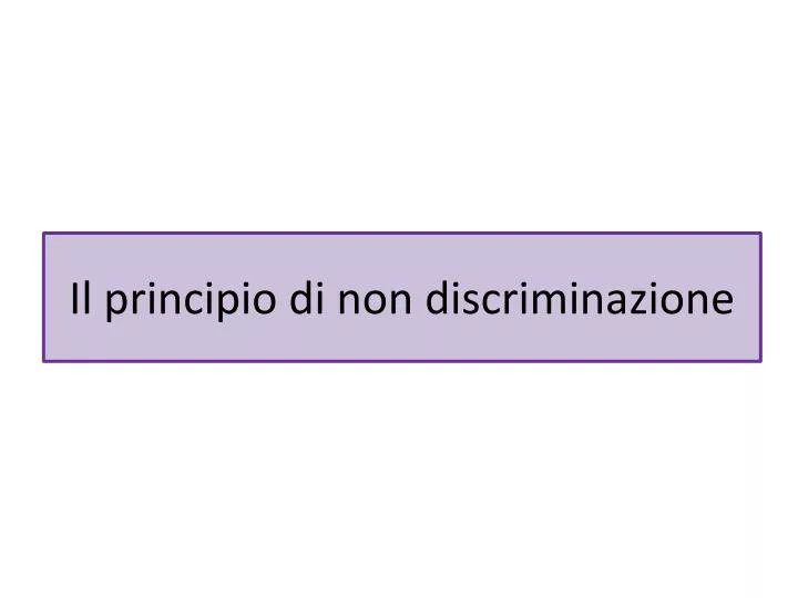 il principio di non discriminazione