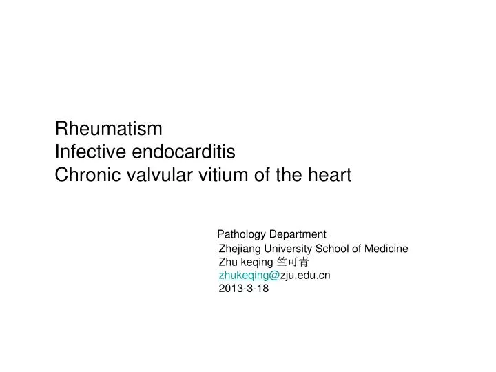 rheumatism infective endocarditis chronic valvular vitium of the heart