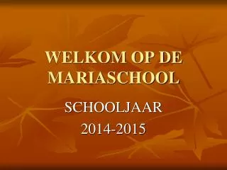 welkom op de mariaschool